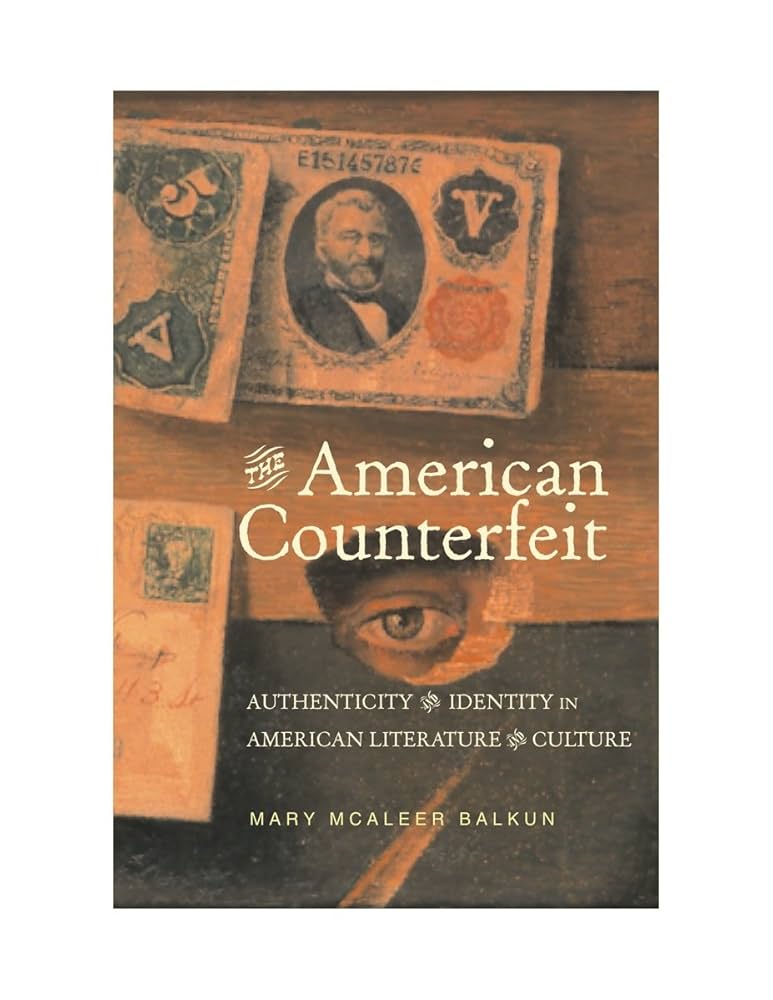 Amazon | The American Counterfeit: Authenticity and Identity